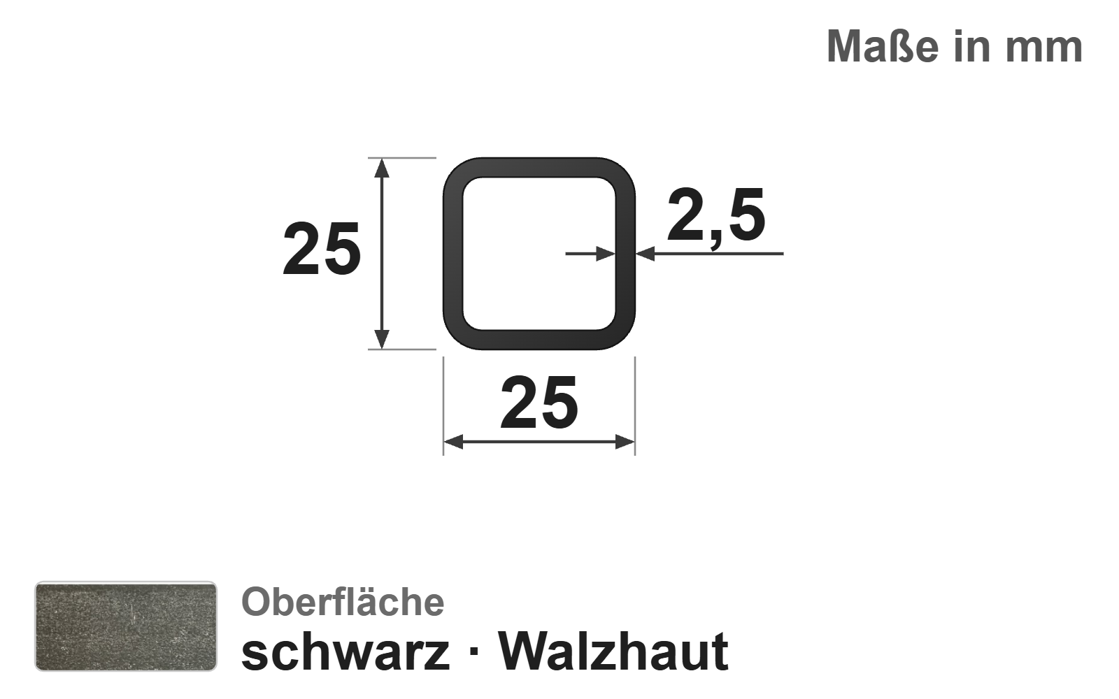 Quadratrohr 25x25x2,5 mm, "schwarz", EN10219/EN10025, S235JRH