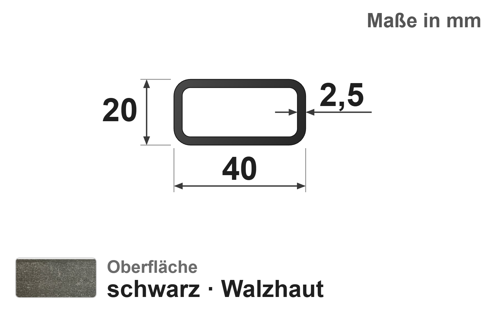Rechteckrohr 40x20x2,5 mm, "schwarz", EN10219/EN10025, S235JRH